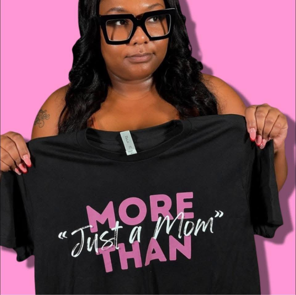 More Than Just a Mom